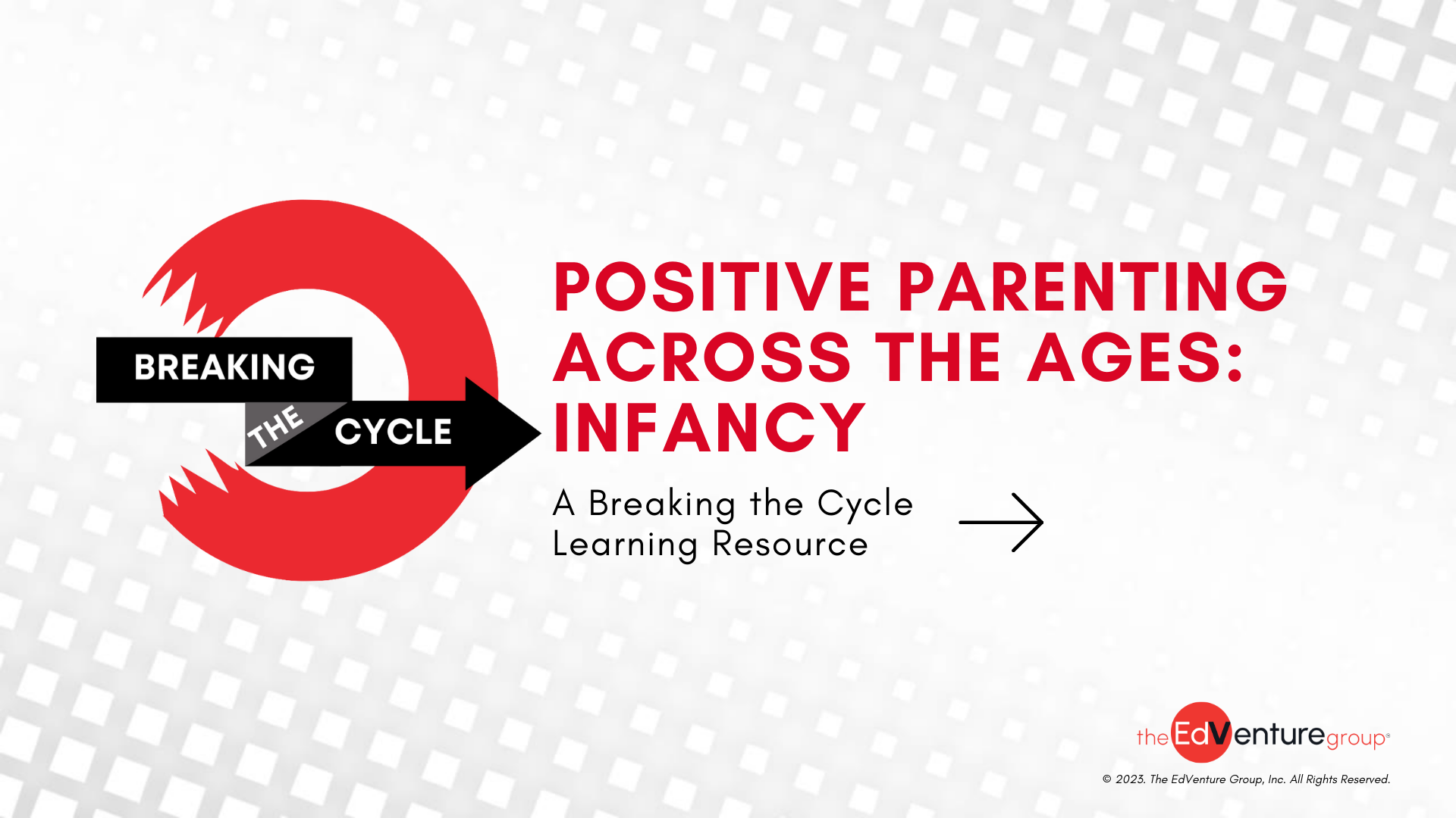 Infancy Positive Parenting Across the Ages