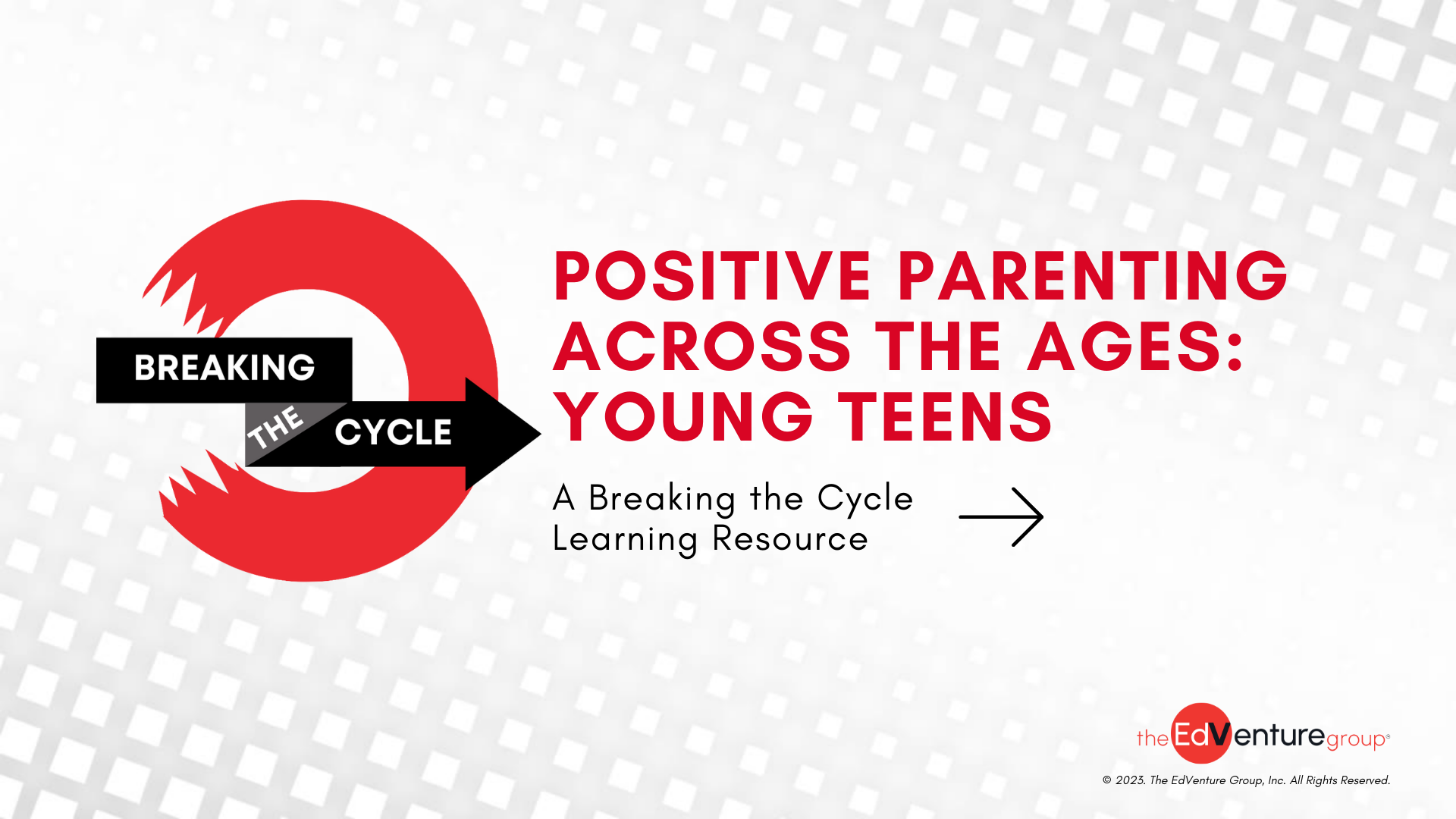 Young Teens Positive Parenting Across the Ages